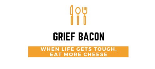Grief Bacon